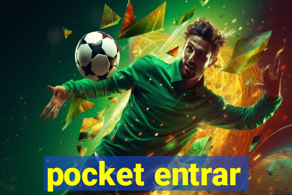 pocket entrar